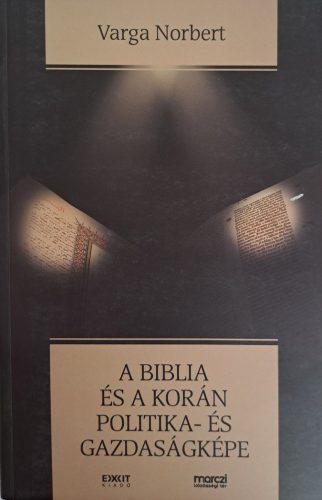 A Biblia és a Korán politika- és gazdaságképe