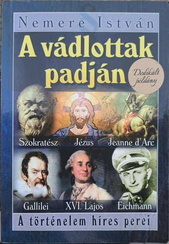 DEDIKÁLT-A vádlottak padján