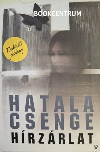 DEDIKÁLT- Hatala Csenge: Hírzárlat