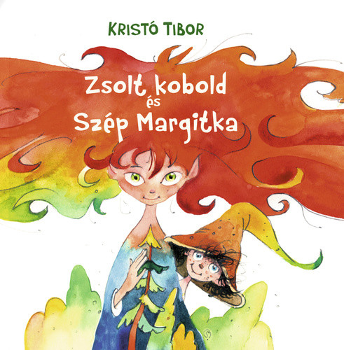 Zsolt ​kobold és Szép Margitka 