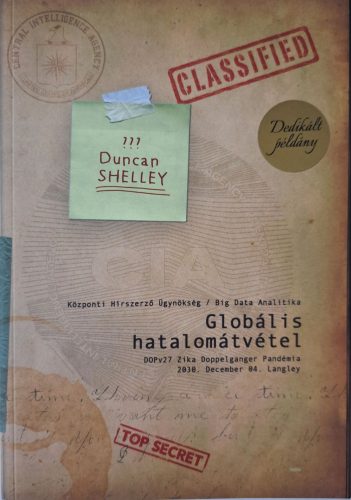 DEDIKÁLT-Globális hatalomátvétel