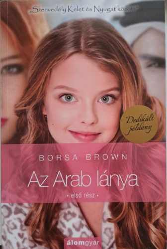 DEDIKÁLT-Az Arab lánya - első rész (Arab 3.)