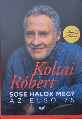 DEDIKÁLT-Sose ​halok meg?