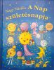 DEDIKÁLT- Nagy Natália: A Nap születésnapja