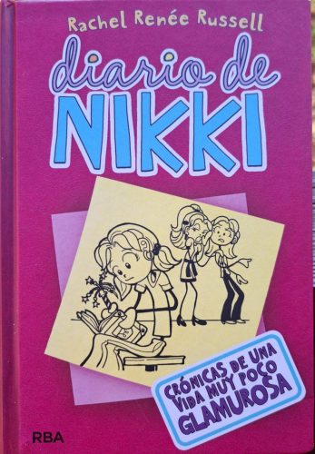 Diario de Nikki: Crónicas De Una Vida Muy Poco Glamourosa (spanyol nyelvű)