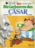 René Goscinny Asterix 18: Die Lorbeeren  (Asterix 18. - Caesar babérkoszorúja - német nyelvű képregény)