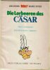 René Goscinny Asterix 18: Die Lorbeeren  (Asterix 18. - Caesar babérkoszorúja - német nyelvű képregény)