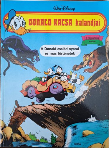 Donald kacsa kalandjai (A Donald család nyaral és más történetek) (2. klasszikus album - Disney)