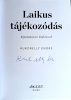 DEDIKÁLT - Kukorelly Endre: Laikus tájékozódás - Képzőművészet. Kedvenxcek