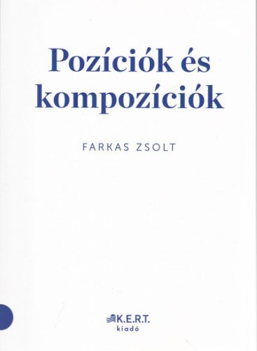 Farkas Zsolt: Pozíciók és kompozíciók