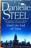 Danielle Steel: Until the End of Time (angol nyelvű)