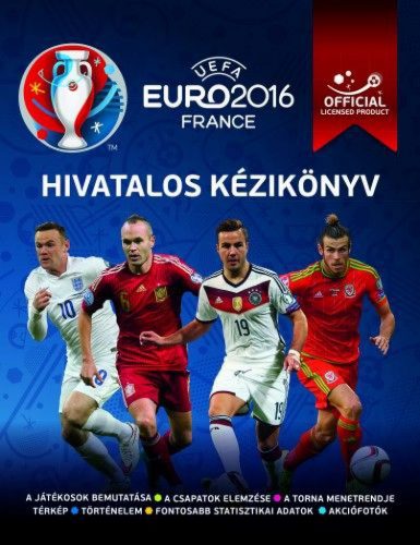 UEFA Euro 2016 Franciaország - Hivatalos kézikönyv