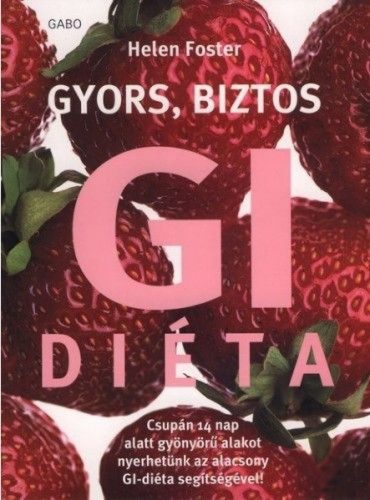 Gyors, biztos GI-diéta