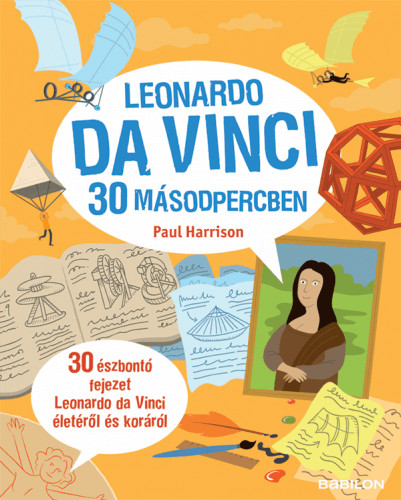 Leonardo da Vinci 30 másodpercben