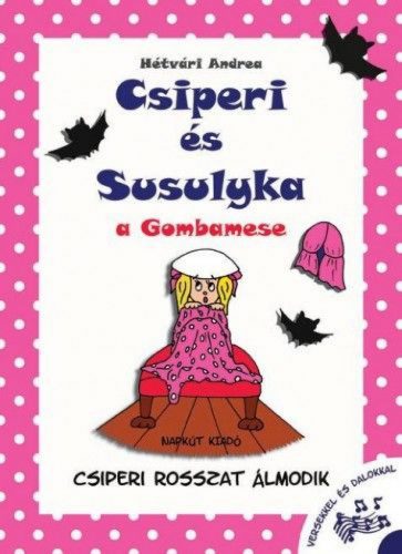 Csiperi és Susulyka - A Gombamese - Csiperi rosszat álmodik