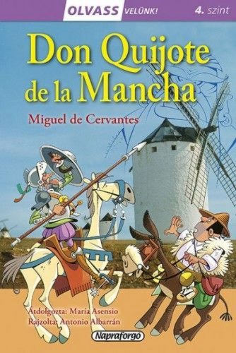 Olvass velünk! (4) - Don Quijote de la Mancha