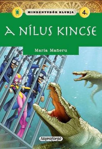 Mindentudók klubja - A Nílus kincse