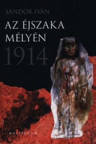 Az éjszaka mélyén 1914