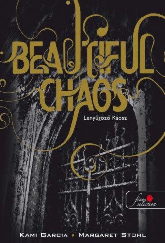 Beautiful Chaos - Lenyűgöző Káosz