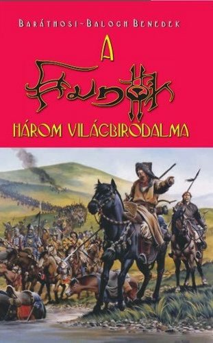 A hunok három világbirodalma