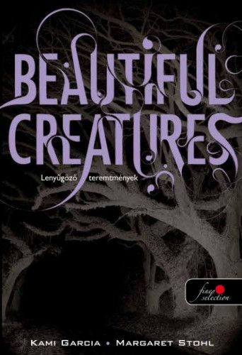 Beautiful creatures - Lenyűgöző teremtmények