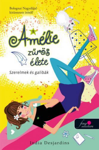 Amélie zűrös élete 2. - Szerelmek és galibák