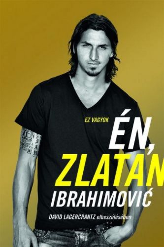 Én, Zlatan Ibrahimović