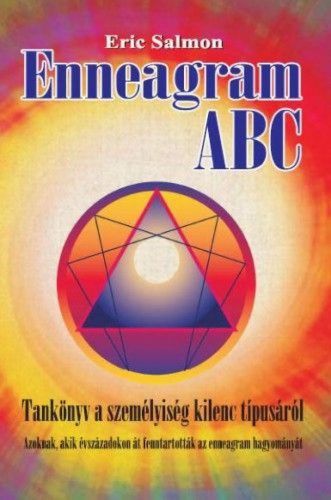 Enneagram ABC - Tankönyv a személyiség kilenc típusáról