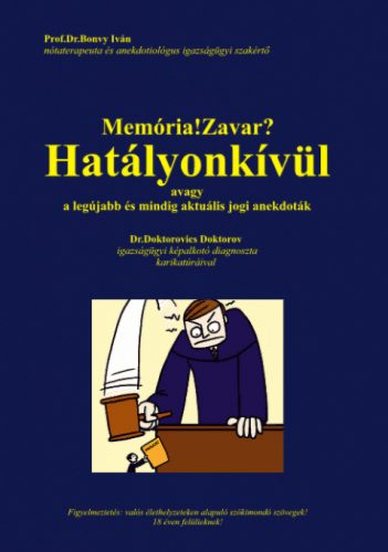 Memória!Zavar? Hatályonkívül,