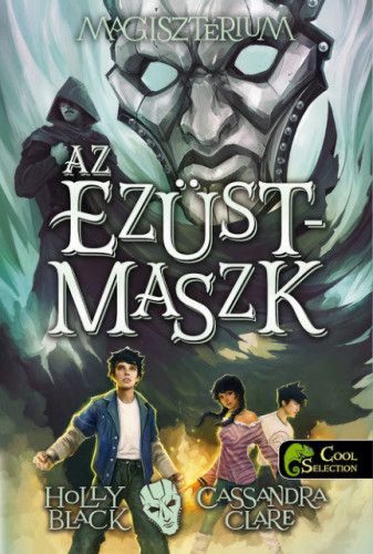 Magisztérium 4. Az ezüstmaszk - kartonált