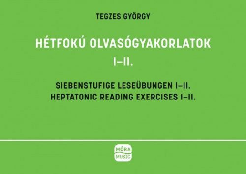 Hétfokú olvasógyakorlatok I-II