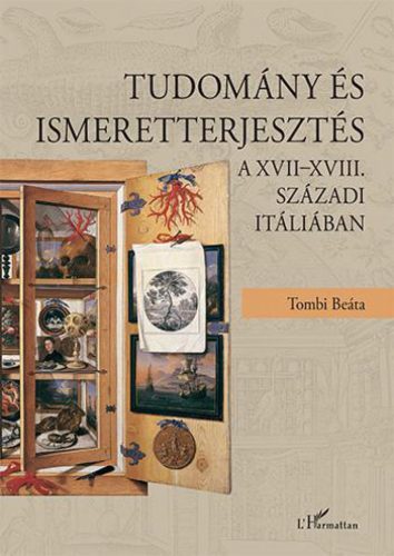 Tudomány és ismeretterjesztés a XVII–XVIII. századi Itáliában