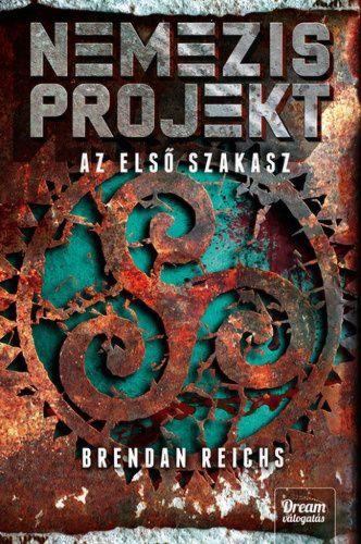 Nemezis-projekt - Az első szakasz