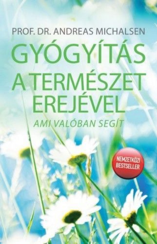 Gyógyítás a természet erejével