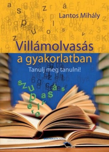 Villámolvasás a gyakorlatban