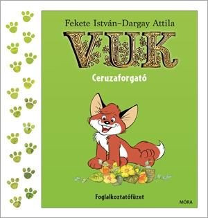 Vuk ceruzaforgató - Foglalkoztatófüzet