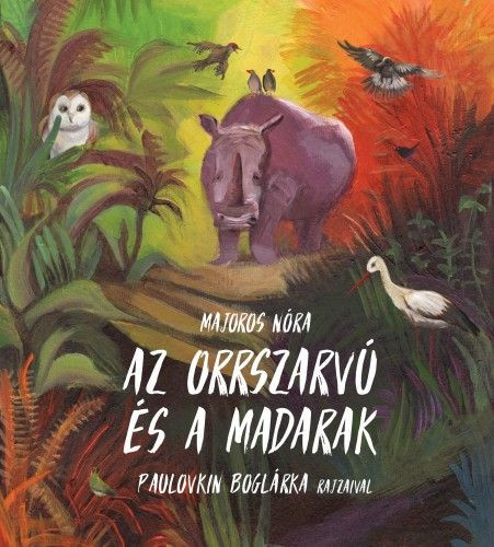 Az orrszarvú és a madarak