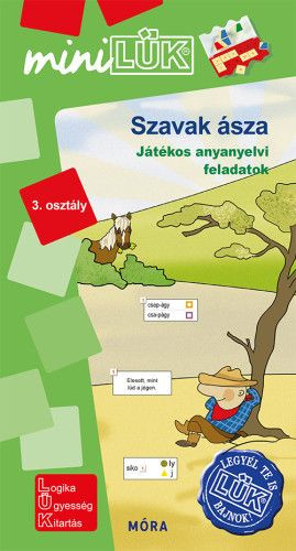 Szavak ásza - Játékos anyanyelvi feladatok 3. osztály - MiniLük