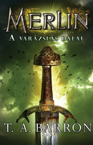 Merlin 2. könyv - A varázslás dalai