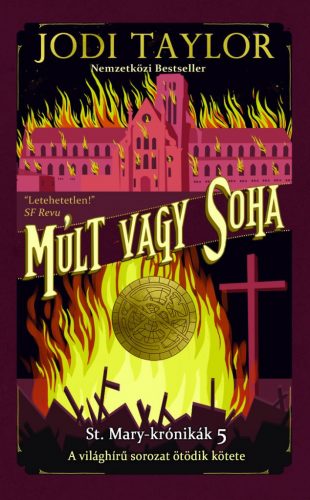 Múlt vagy soha – St. Mary-krónikák 5.