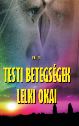 Testi betegségek lelki okai