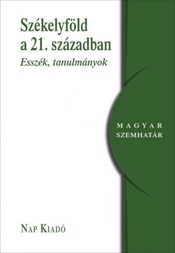 Székelyföld a 21. században