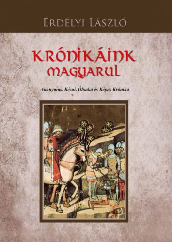 Krónikáink magyarul