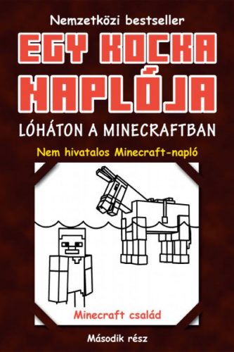 Egy kocka naplója 2. - Lóháton a Minecraftban