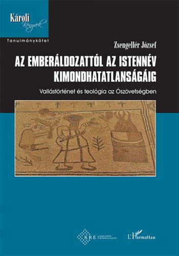 Az emberáldozattól az istennév kimondhatatlanságáig