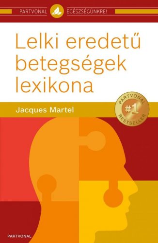 Lelki eredetű betegségek lexikona