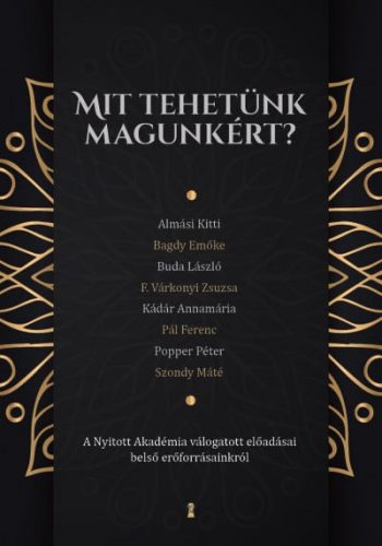 Mit tehetünk magunkért?