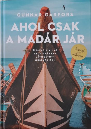 DEDIKÁLT - Gunnar Garfors: Ahol csak a madár jár