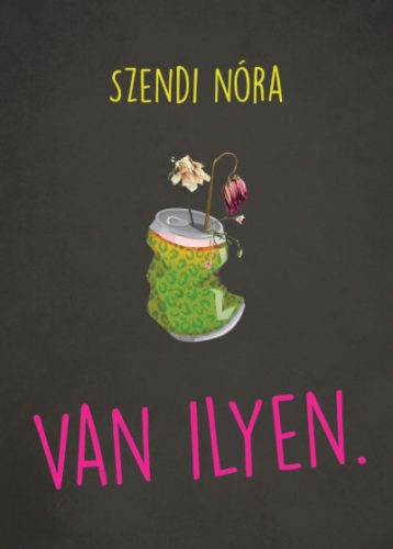 Van ilyen.