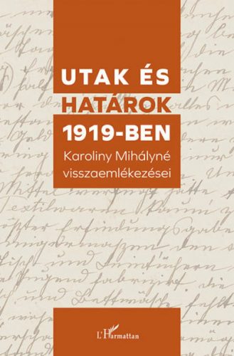 Utak és határok 1919-ben